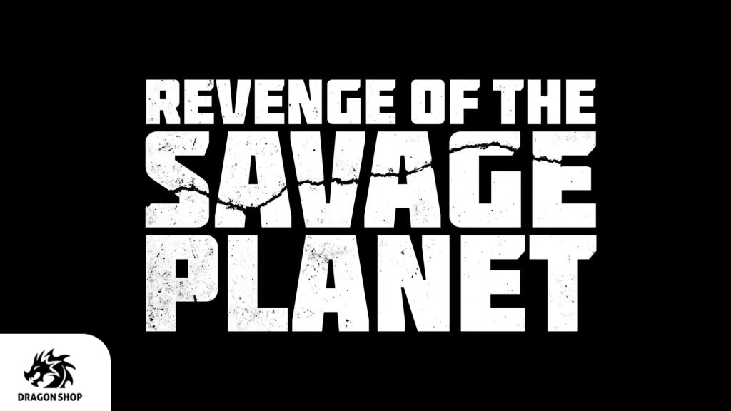 Revenge of the Savage Planet