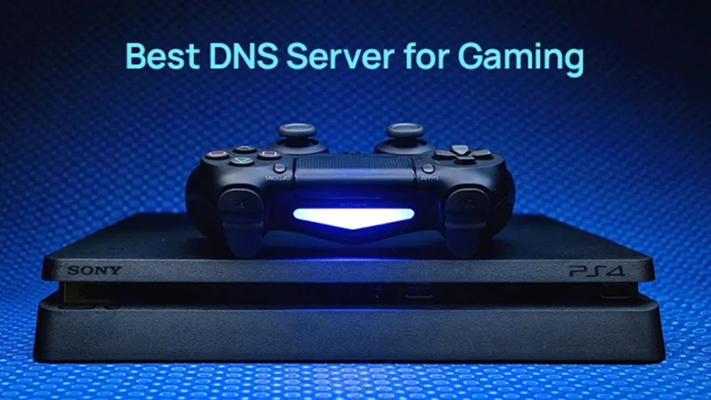 10 تا از بهترین DNS ها برای PS4