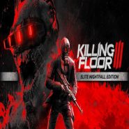 خرید بازی Killing Floor 3 Elite Nightfall Edition اکانت قانونی PS5